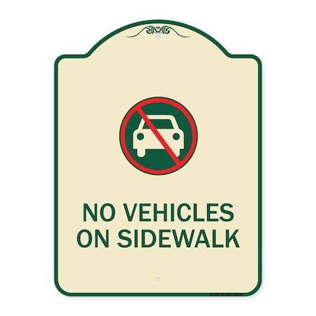 Signmission No Vehicles on Sidewalk Heavy-Gauge Aluminum Architectural Sign, 24" x 18", TG-1824-23551 A-DES-TG-1824-23551